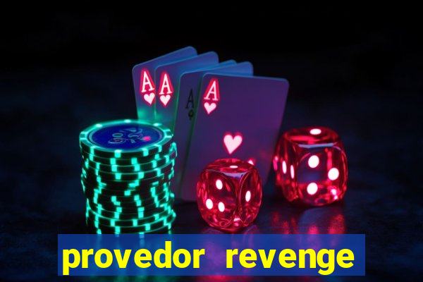 provedor revenge slots demo